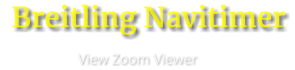 View Zoom Viewer  Breitling Navitimer