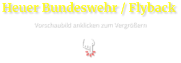 Heuer Bundeswehr / Flyback Vorschaubild anklicken zum Vergrößern