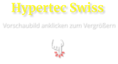 Hypertec Swiss  Vorschaubild anklicken zum Vergrößern