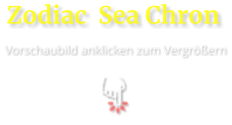 Zodiac  Sea Chron  Vorschaubild anklicken zum Vergrößern