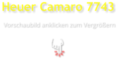 Heuer Camaro 7743 Vorschaubild anklicken zum Vergrößern
