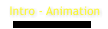 Intro - Animation