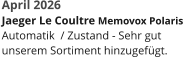 April 2026  Jaeger Le Coultre Memovox Polaris  Automatik  / Zustand - Sehr gut unserem Sortiment hinzugefügt.